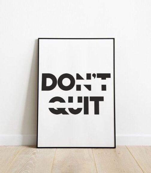 DON'T QUIT Motivational  Wall Decor Frame Painting